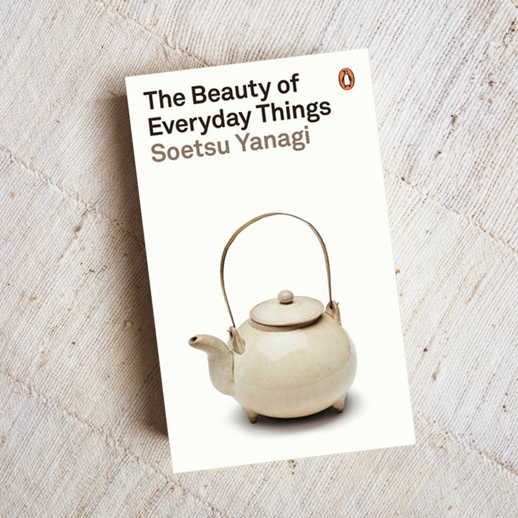 The Beauty of Everyday Things